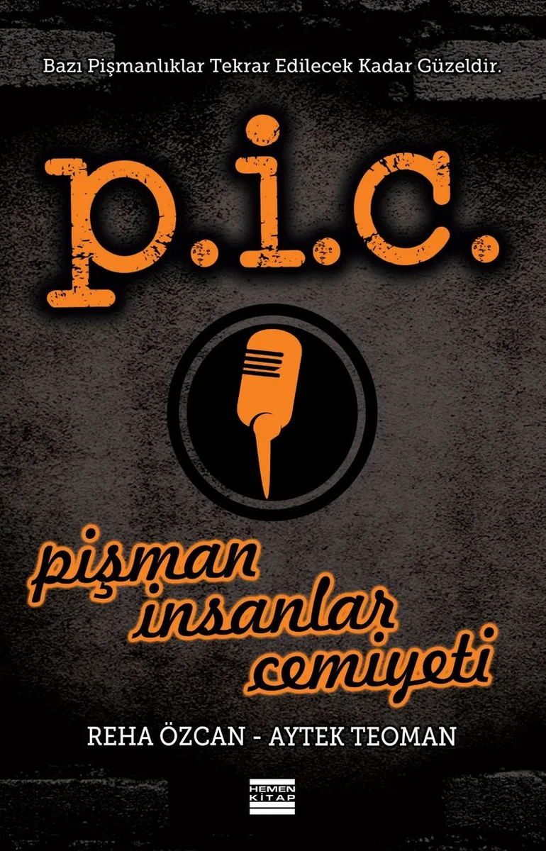 P.İ.C. Pişman İnsanlar Cemiyeti
