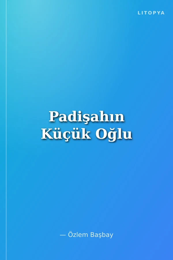 Padişahın Küçük Oğlu