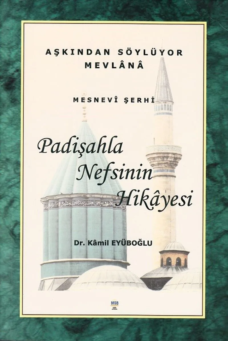 Padişahla Nefsinin Hikayesi