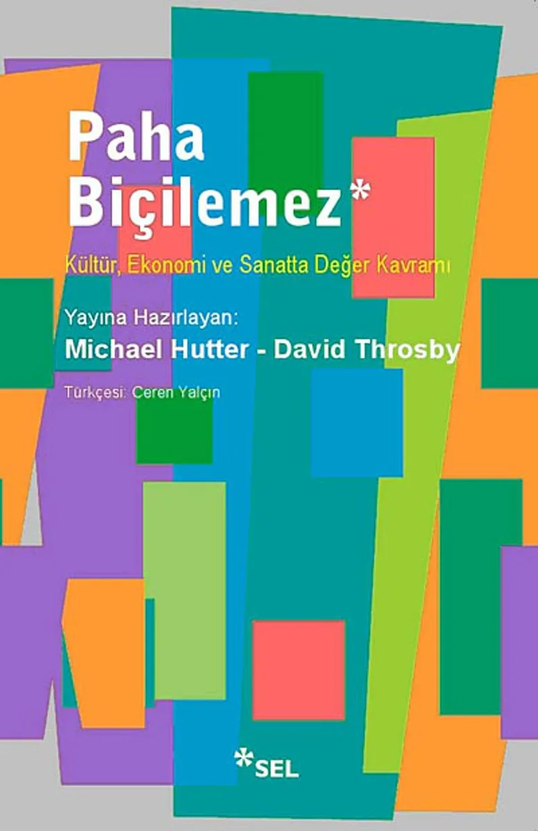 Paha Biçilemez Kültür, Ekonomi ve Sanatta Değer Kavramı