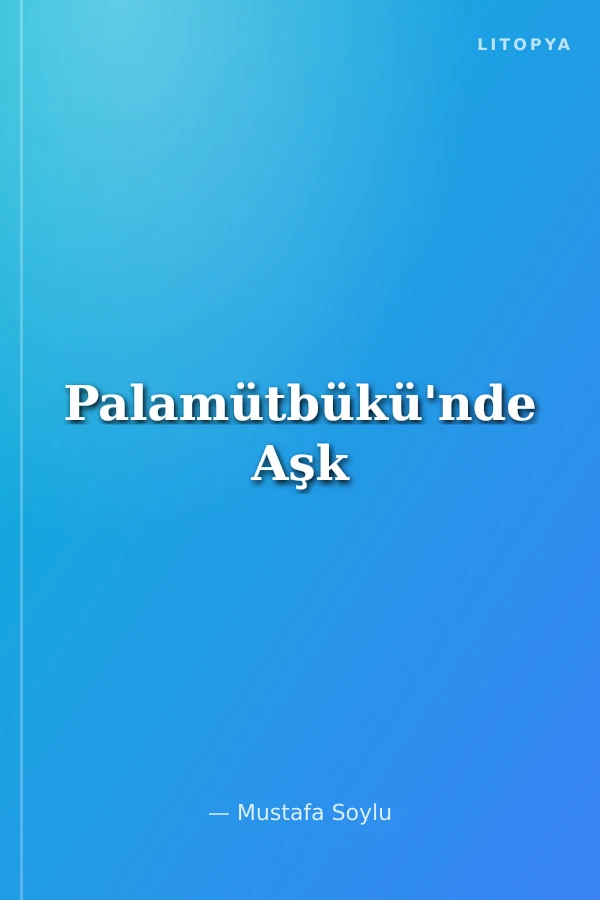 Palamütbükü'nde Aşk
