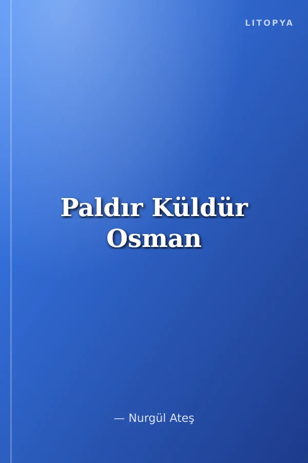 Paldır Küldür Osman