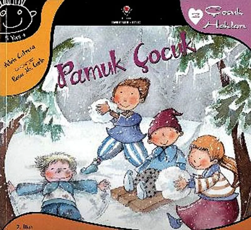 Pamuk Çocuk / Çocuk Hakları -2