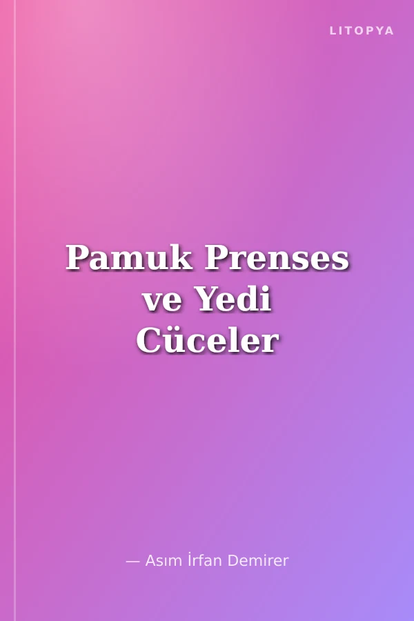 Pamuk Prenses ve Yedi Cüceler