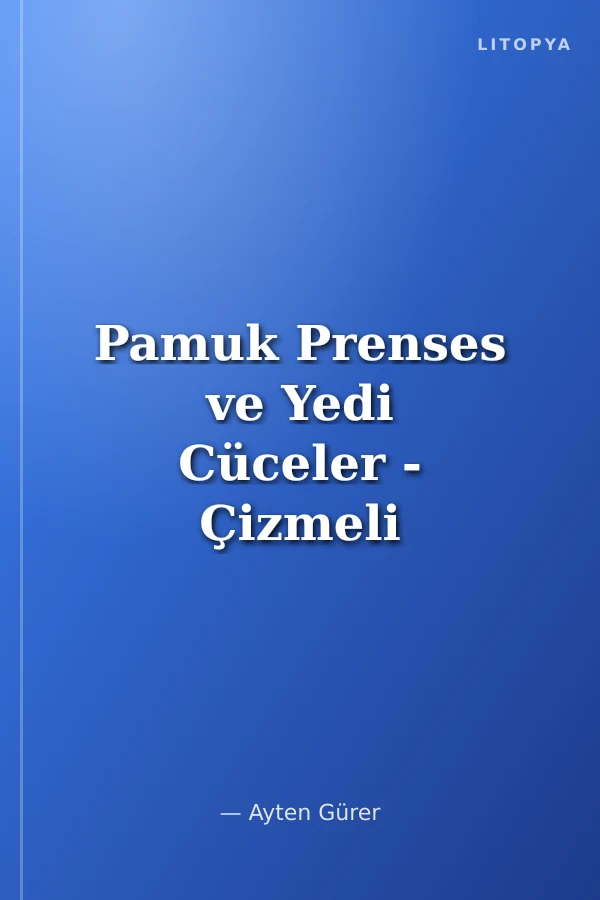 Pamuk Prenses ve Yedi Cüceler - Çizmeli Kedi