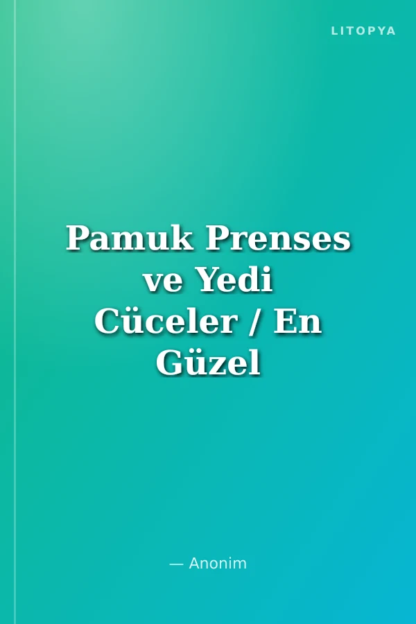 Pamuk Prenses ve Yedi Cüceler / En Güzel Dünya Klasikleri 2