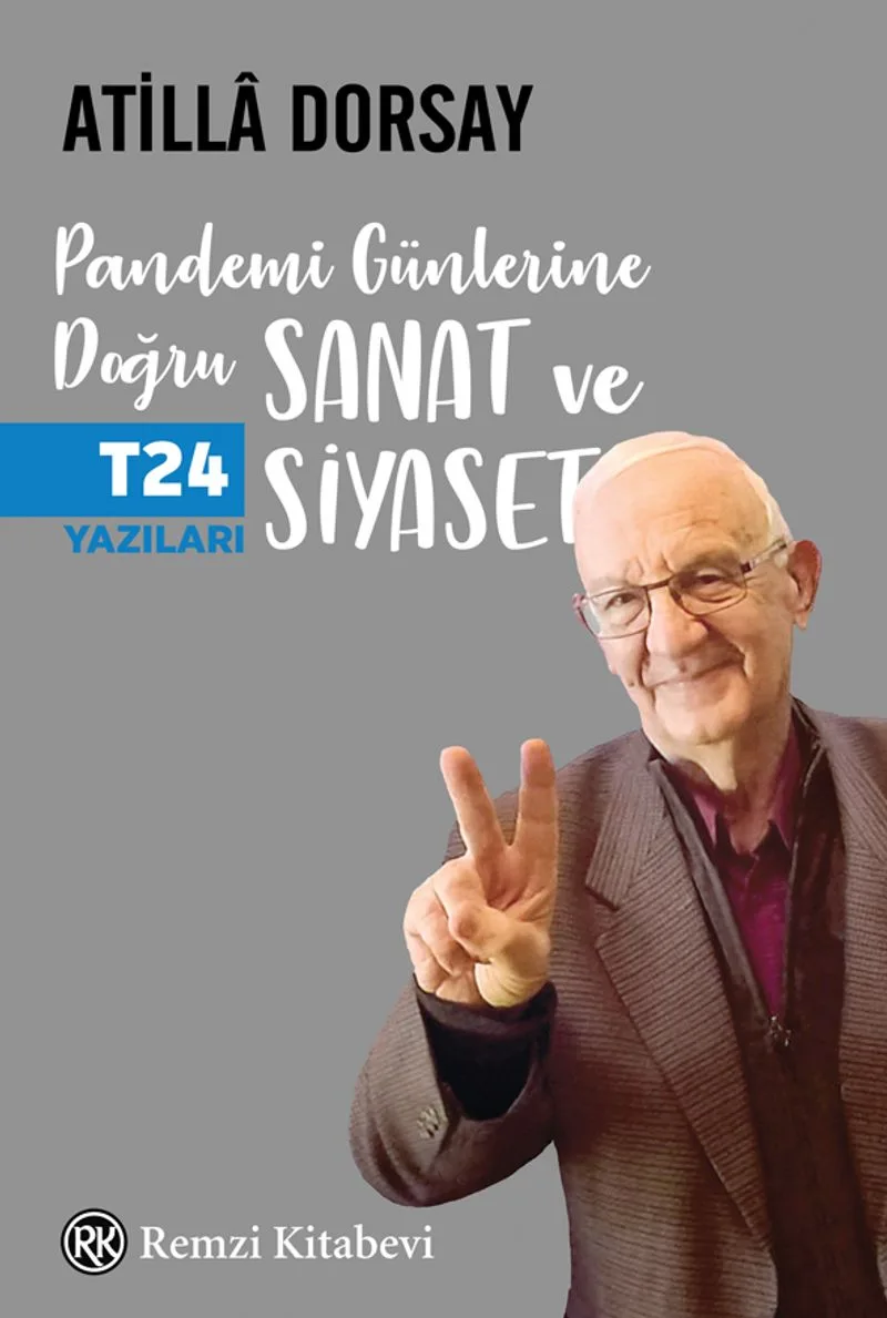 Pandemi Günlerine Doğru Sanat ve Siyaset T24 Yazıları