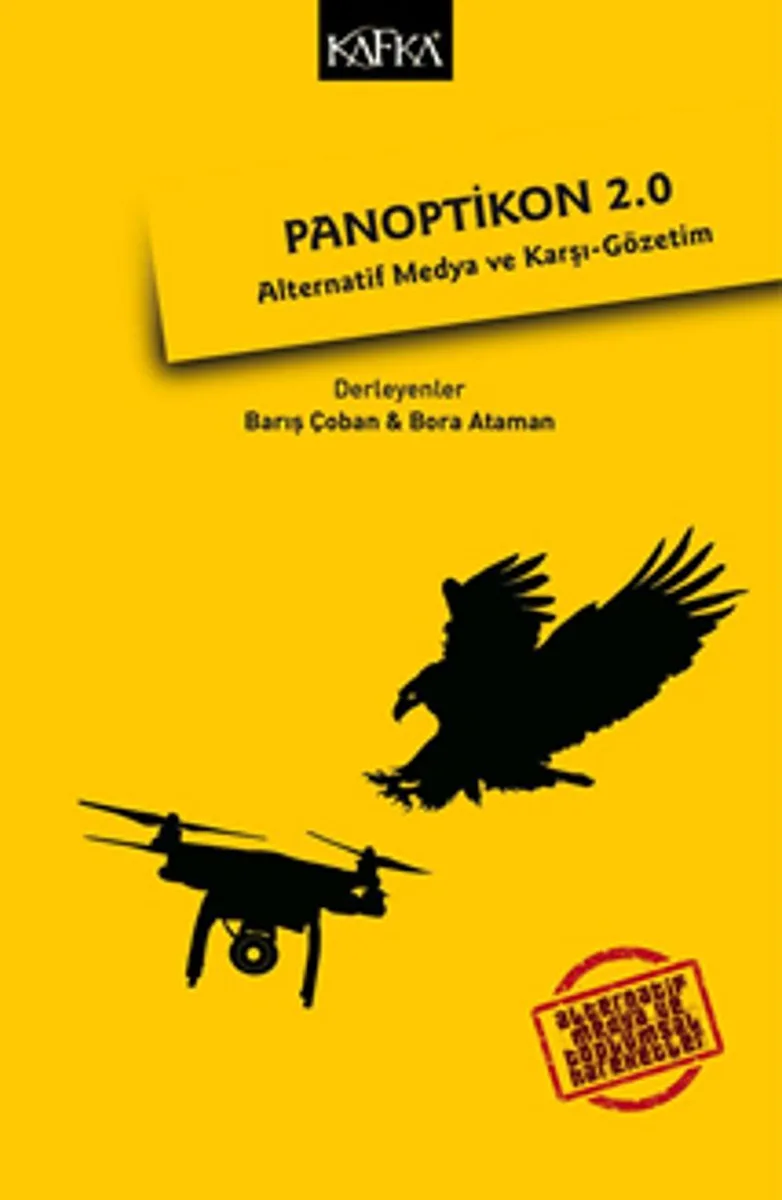 Panoptikon 2.0 Alternatif Medya ve Karşı-Gözetim