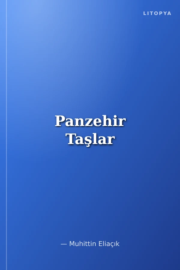 Panzehir Taşlar