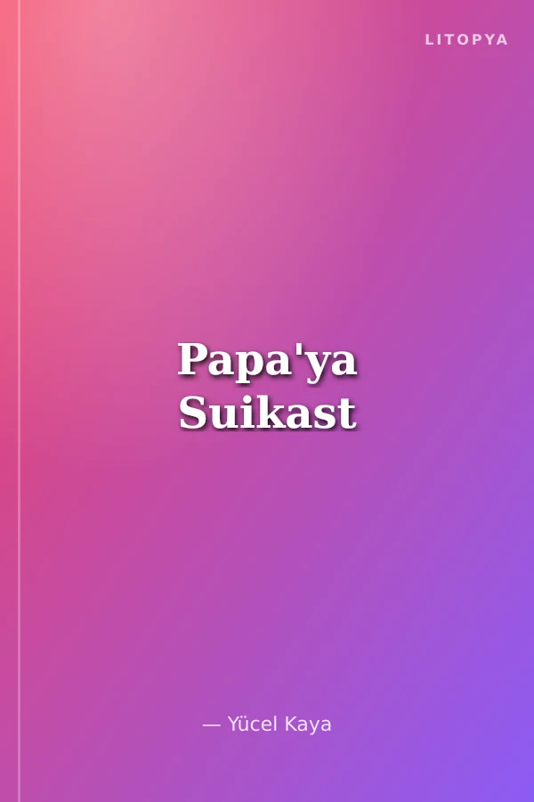 Papa'ya Suikast