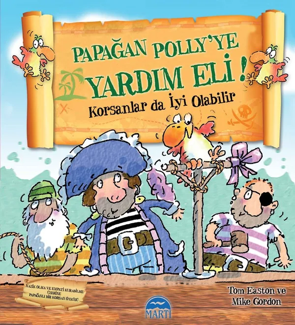 Papağan Polly'ye Yardım Eli! Korsanlar da İyi Olabilir