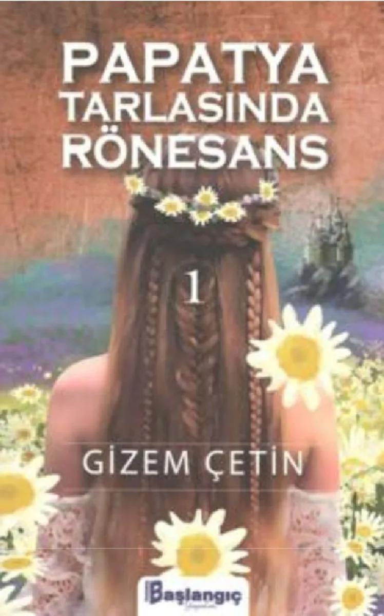 Papatya Tarlasında Rönesans 1