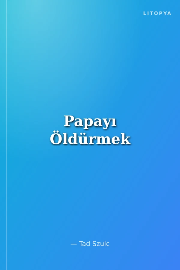 Papayı Öldürmek