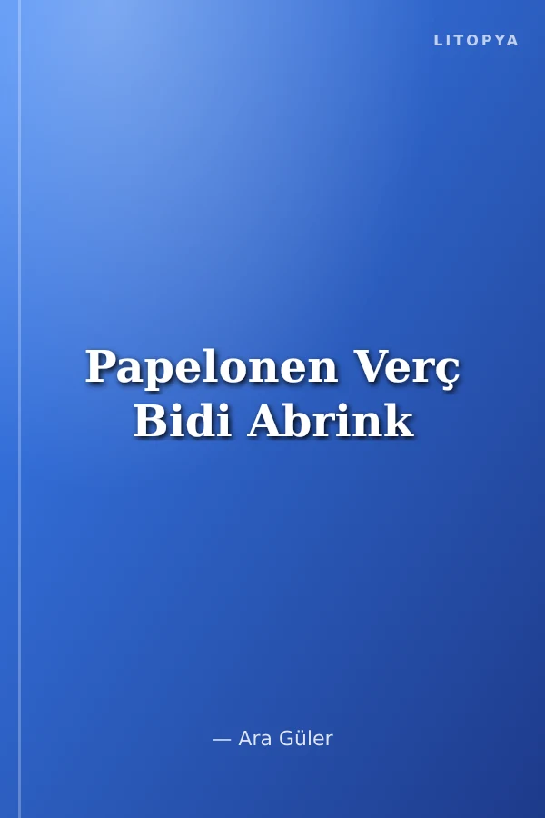 Papelonen Verç Bidi Abrink