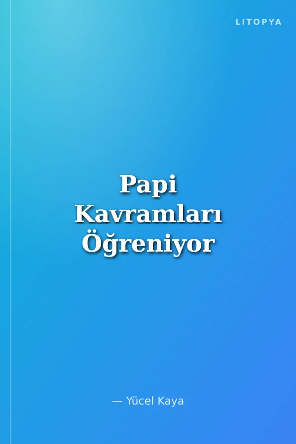 Papi Kavramları Öğreniyor
