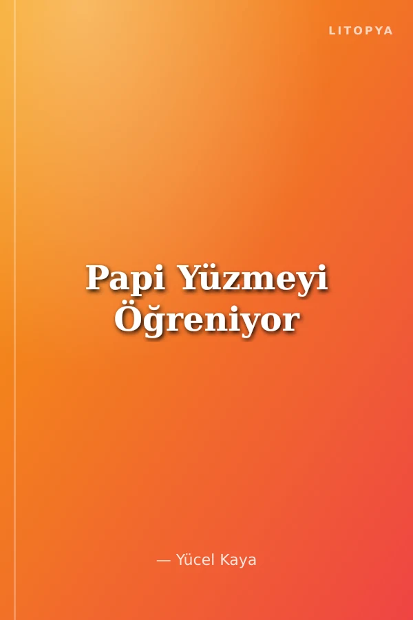 Papi Yüzmeyi Öğreniyor