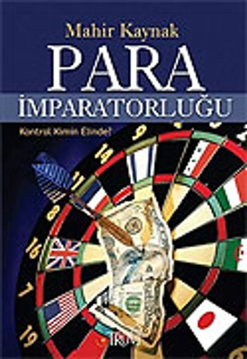 Para İmparatorluğu / Kontrol Kimin Elinde?