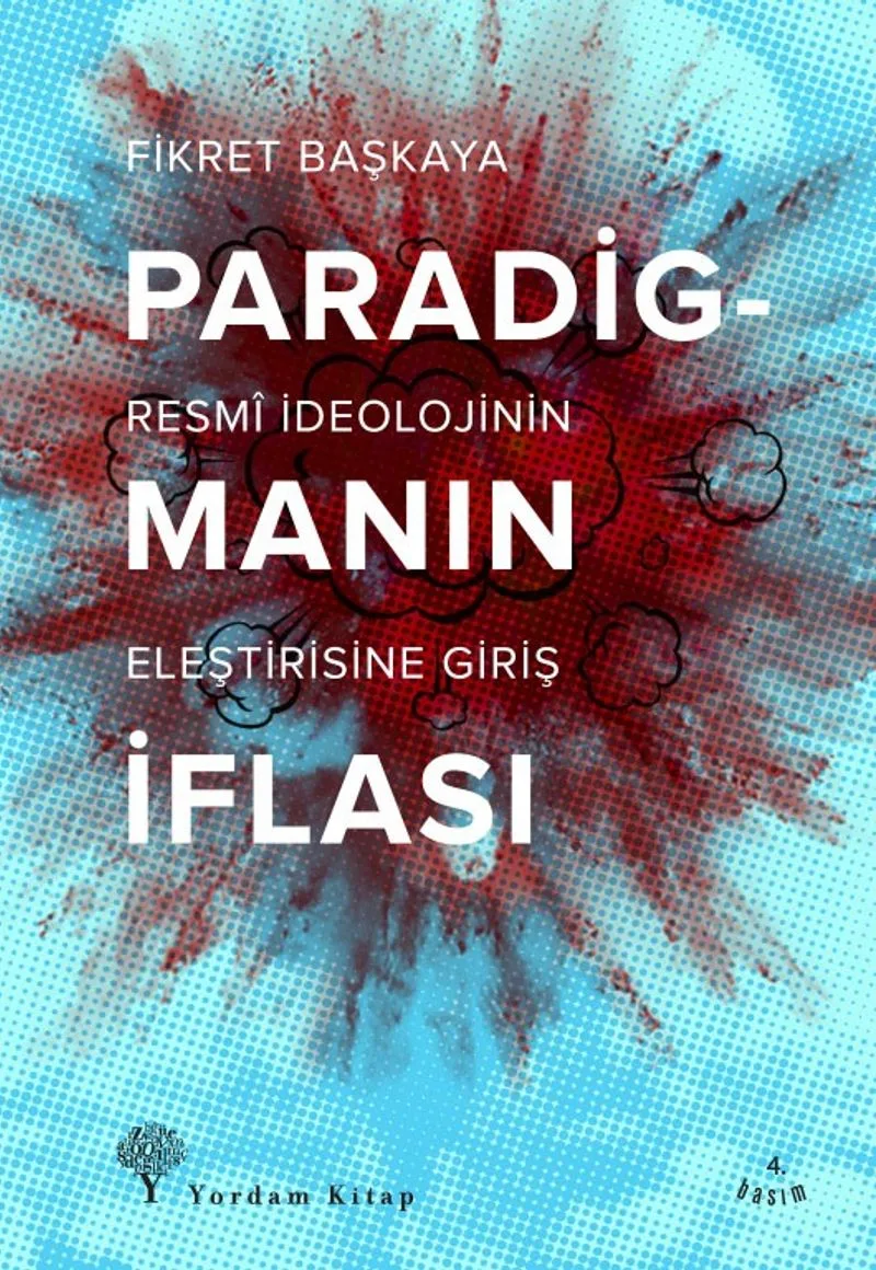 Paradigmanın İflası Resmi İdeolojinin Eleştirisine Giriş