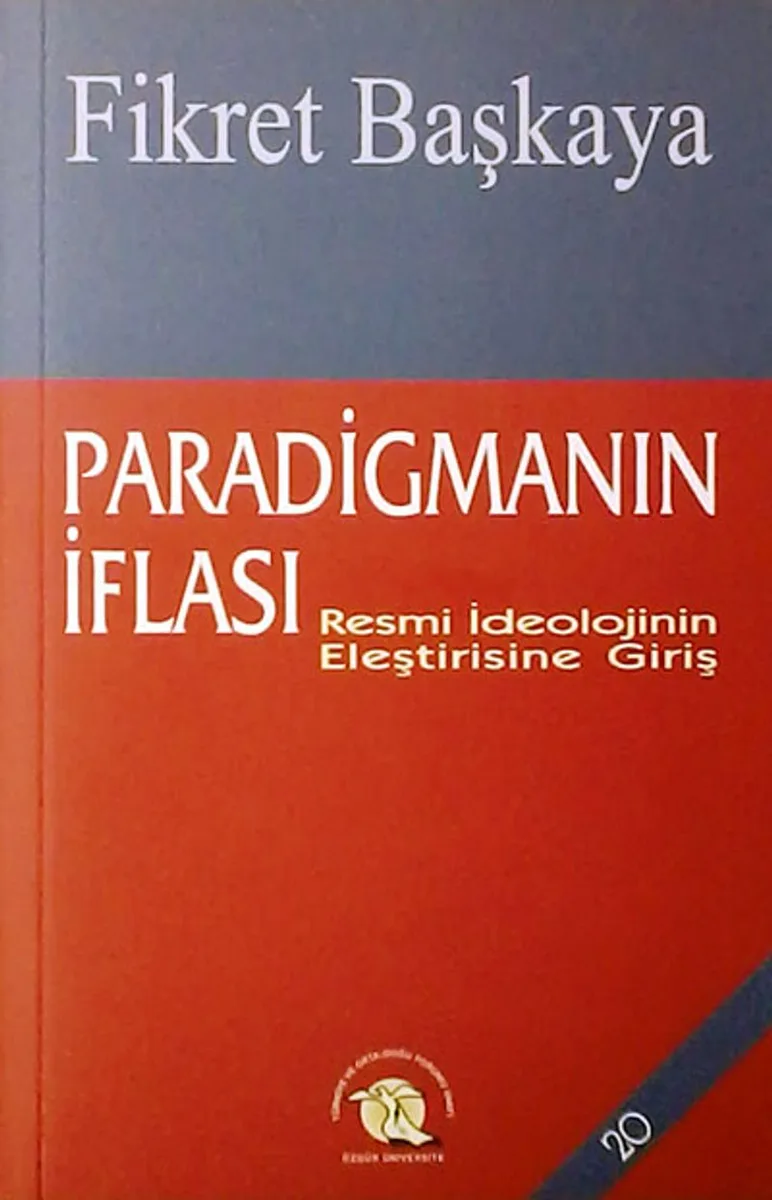 Paradigmanın İflası / Resmi İdeolojinin Eleştirisine Giriş