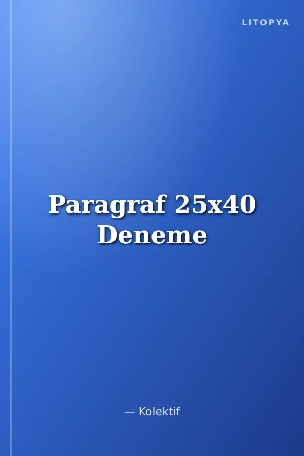 Paragraf 25x40 Deneme