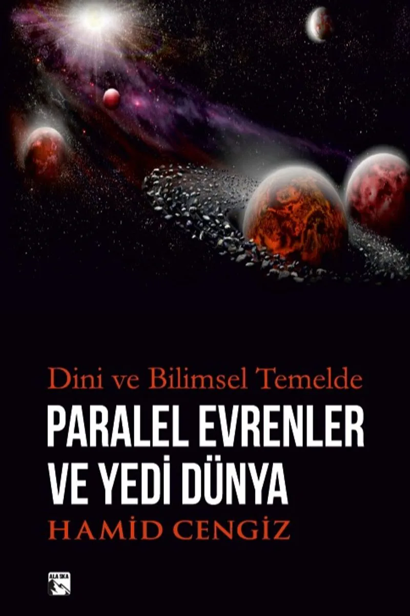 Paralel Evrenler ve Yedi Dünya Dini ve Bilimsel Temelde