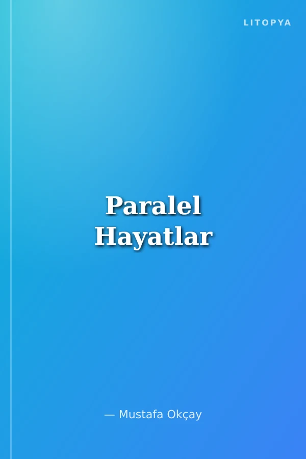 Paralel Hayatlar