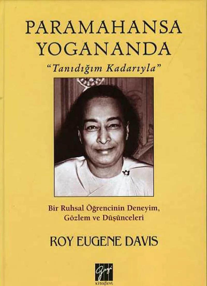 Paramahansa Yogananda Tanıdığım Kadarıyla