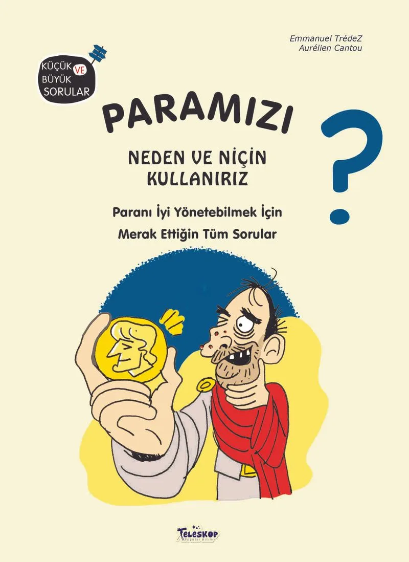 Paramızı Neden ve Niçin Kullanırız?
