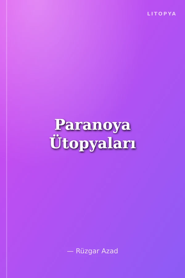 Paranoya Ütopyaları