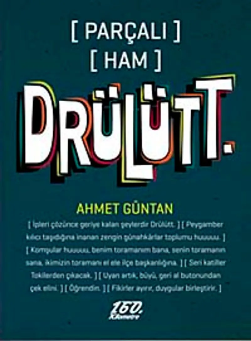 Parçalı Ham Drülütt.