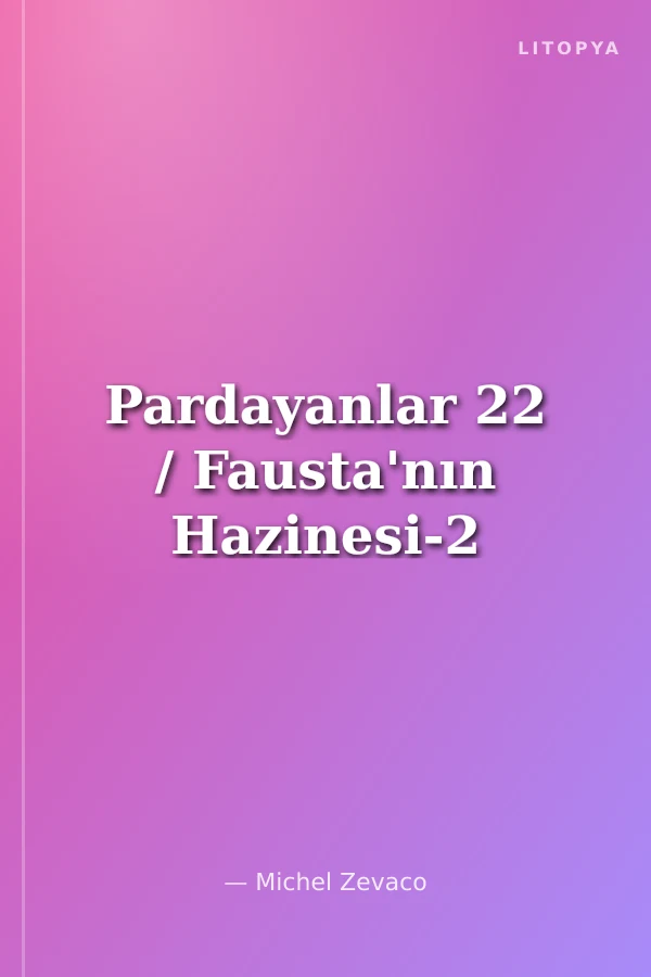 Pardayanlar 22 / Fausta'nın Hazinesi-2