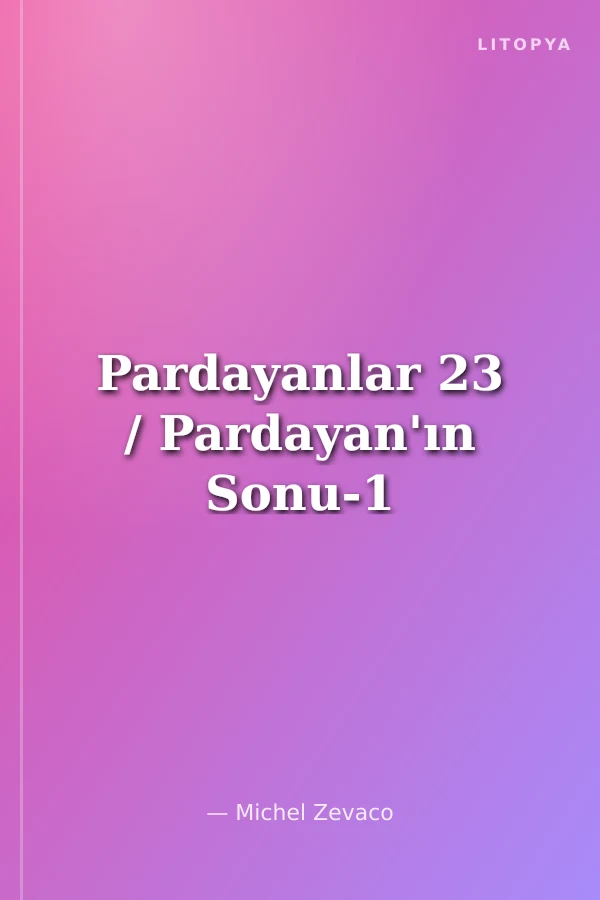 Pardayanlar 23 / Pardayan'ın Sonu-1
