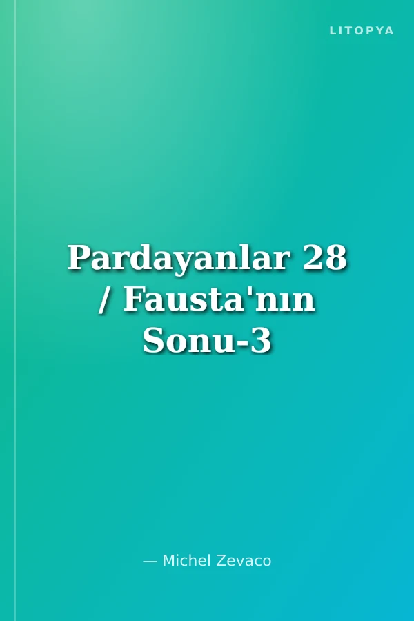 Pardayanlar 28 / Fausta'nın Sonu-3