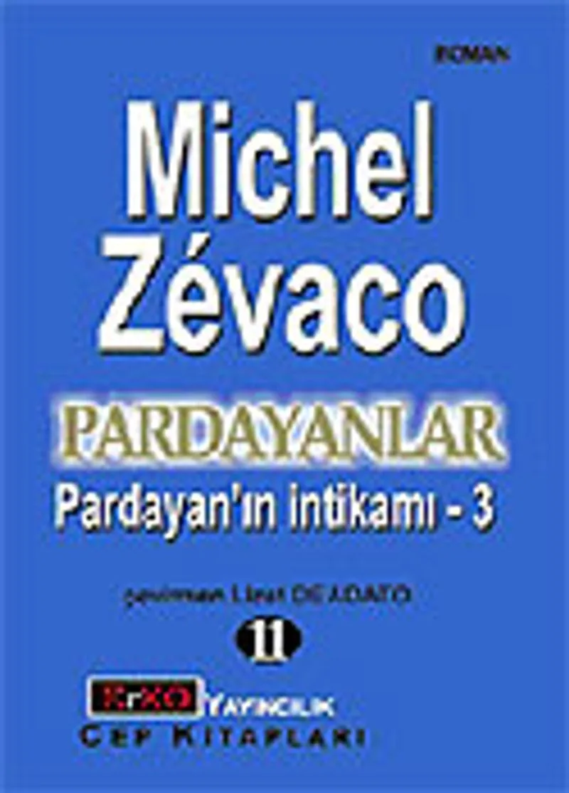 Pardayanlar Baba ve Oğul 11 / Pardayanın İntikamı 3