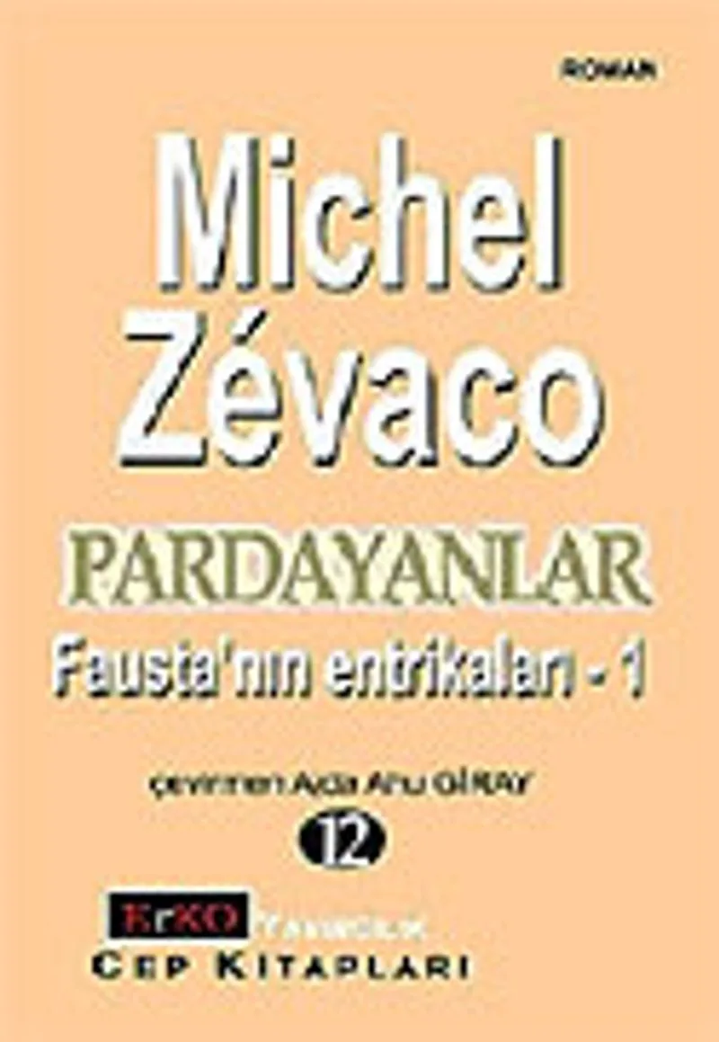 Pardayanlar Baba ve Oğul 12 / Fausta'nın Entrikaları 1