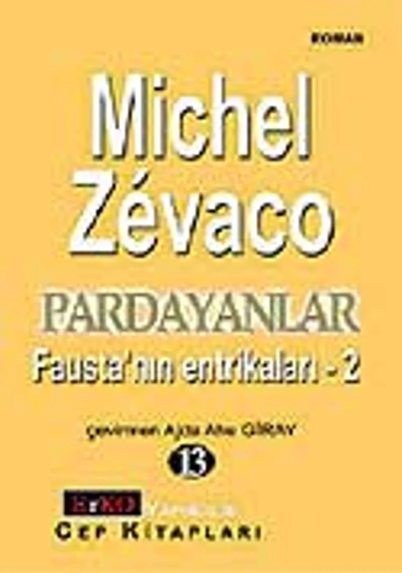 Pardayanlar Baba ve Oğul 13 / Fausta'nın Entrikaları 2