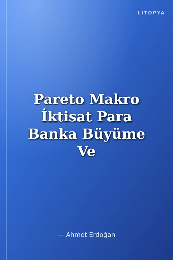 Pareto Makro İktisat Para Banka Büyüme Ve Kalkınma Konu Anlatımlı