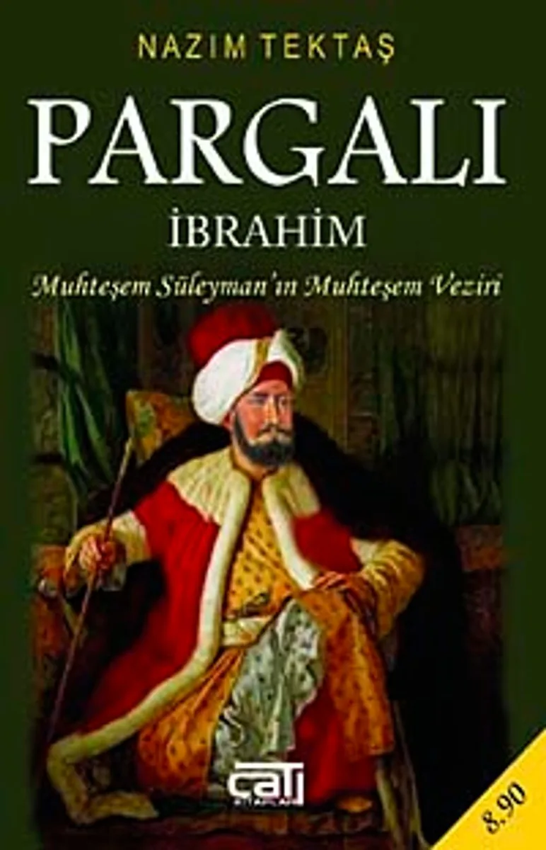 Pargalı İbrahim (Cep Boy) Muhteşem Süleyman'ın Muhteşem Veziri