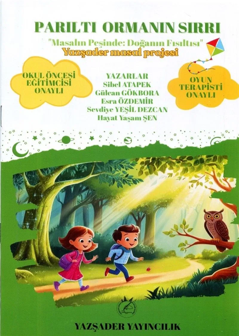 Parıltı Ormanın Sırrı Masalın Peşinde Doğanın Fısıltısı