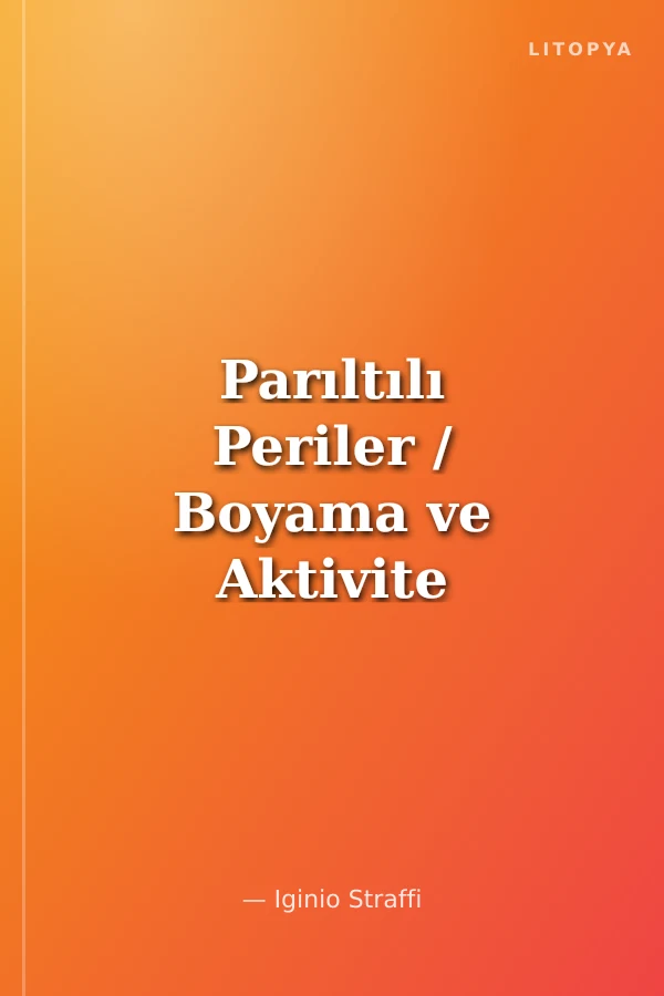 Parıltılı Periler / Boyama ve Aktivite