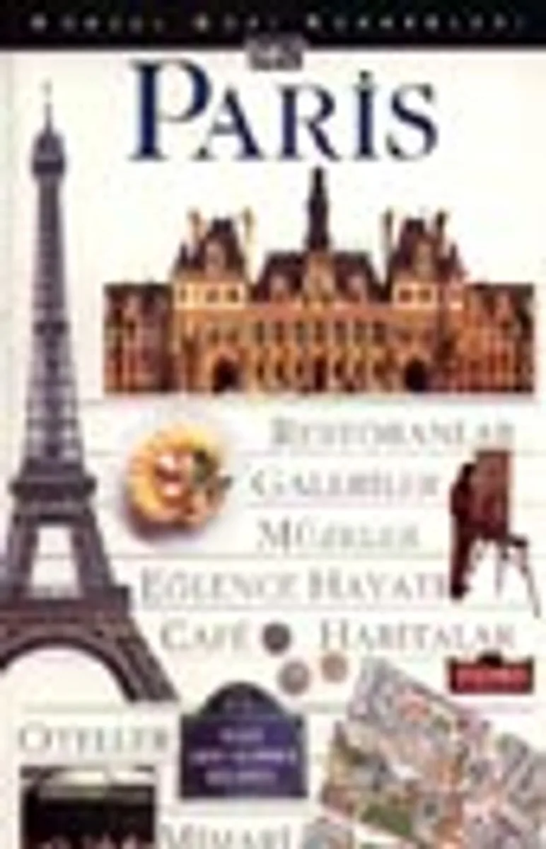 Paris / Görsel Gezi Rehberi