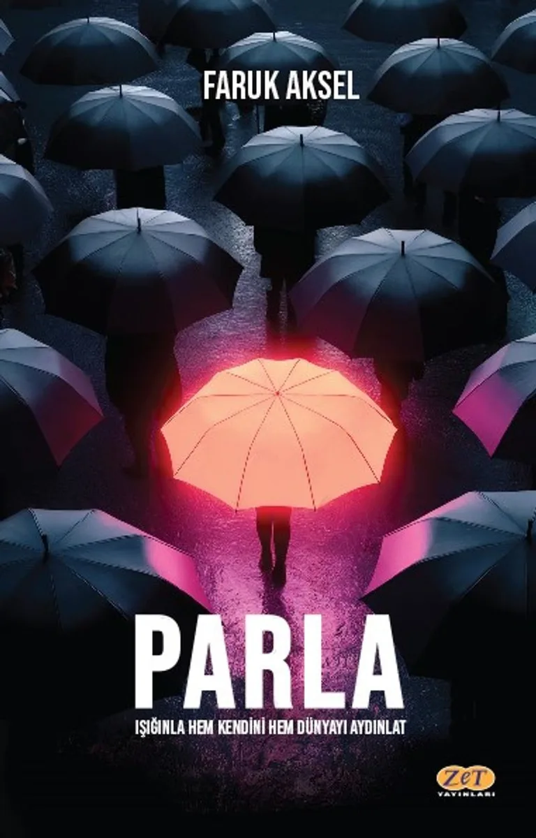 Parla Işığınla Hem Kendini Hem Dünyayı Aydınlat