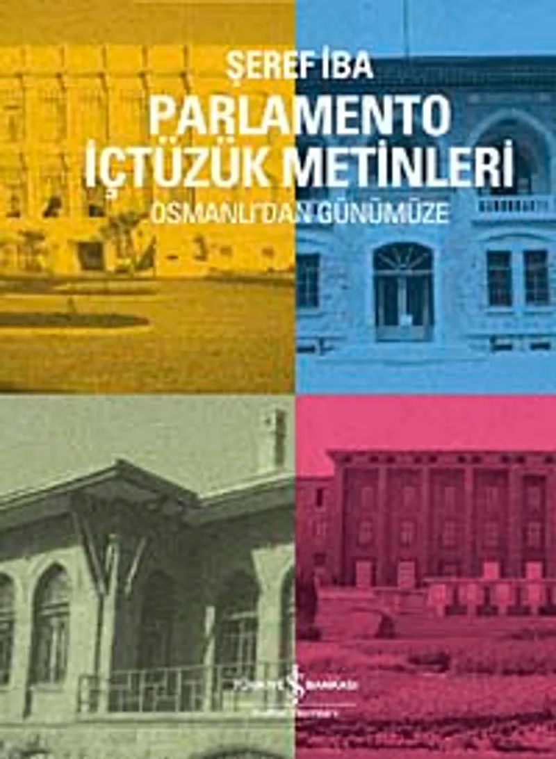 Parlamento İçtüzük Metinleri Osmanlı'dan Günümüze