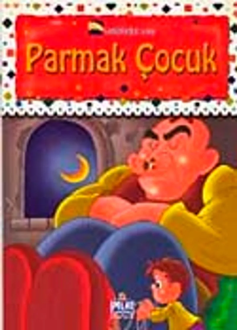 Parmak Çocuk / Samanyolu Serisi
