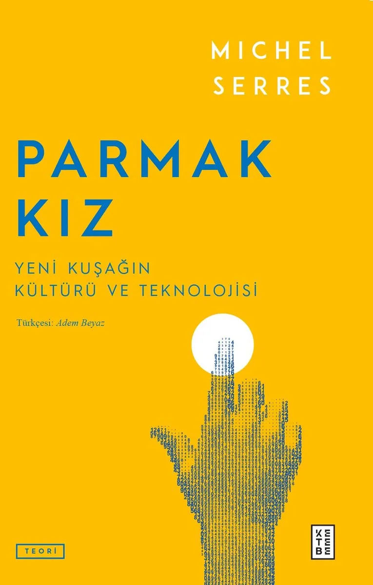 Parmak Kız Yeni Kuşağın Kültürü ve Teknolojisi