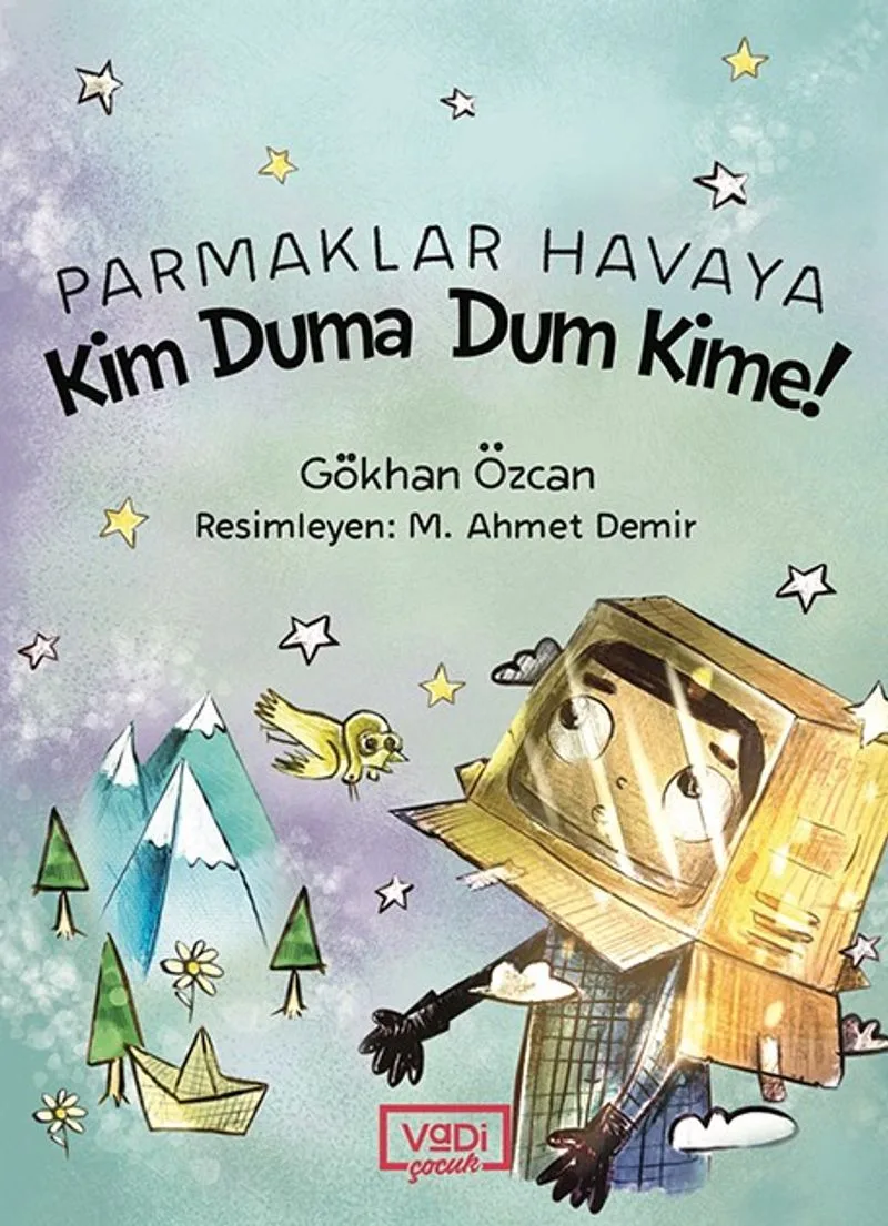 Parmaklar Havaya Kim Duma Dum Kime!