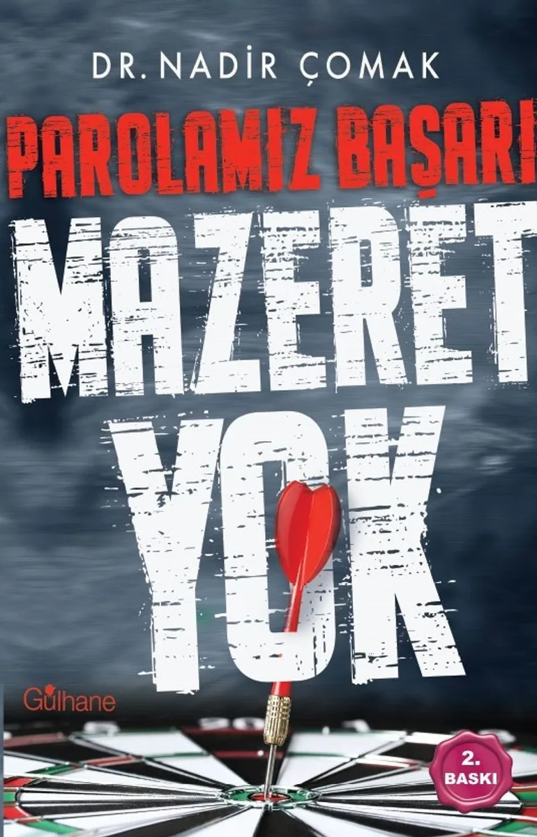 Parolamız Başarı &ldquo;Mazeret Yok!&rdquo;