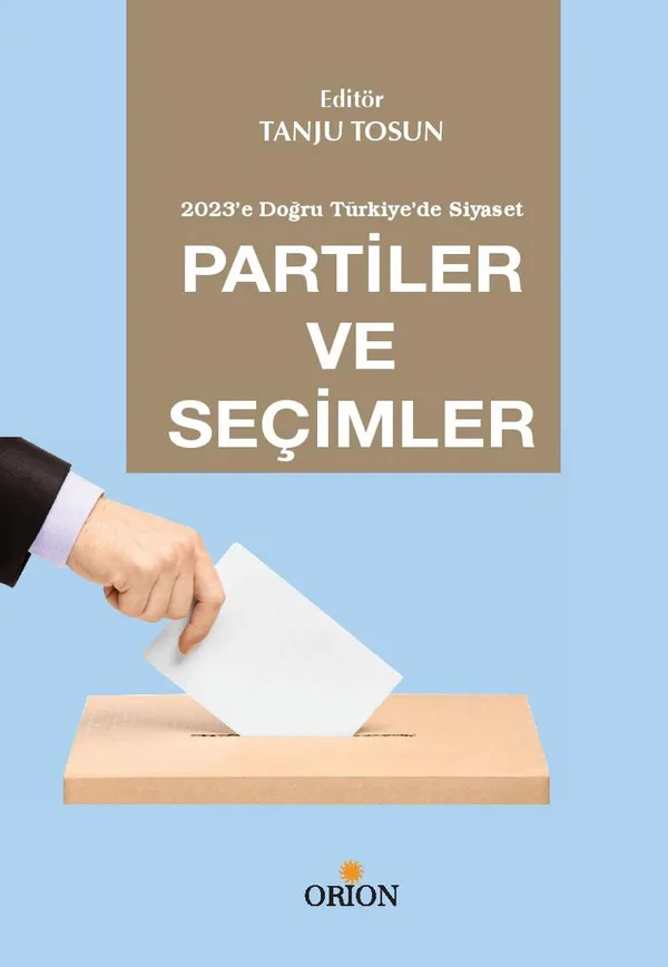Partiler ve Seçimler
