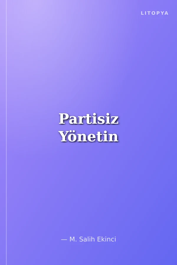 Partisiz Yönetin