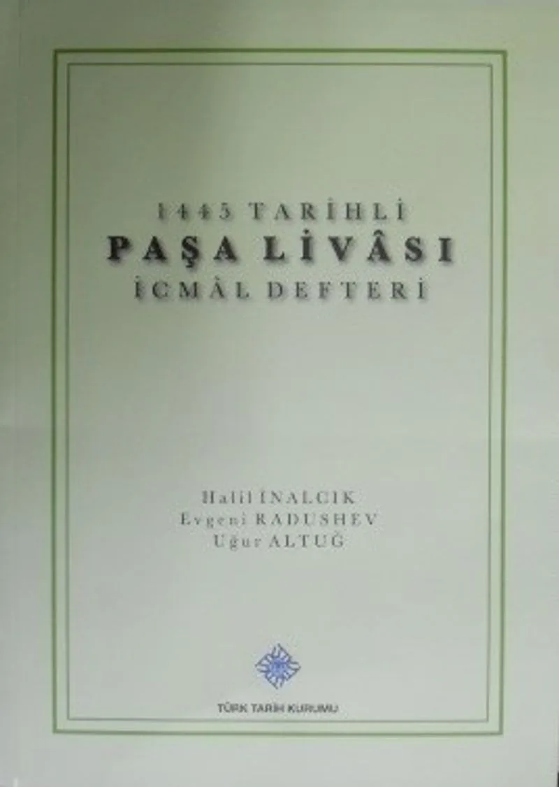 Paşa Livası İcmal Defteri – 1445 Tarihli / 30-A-7